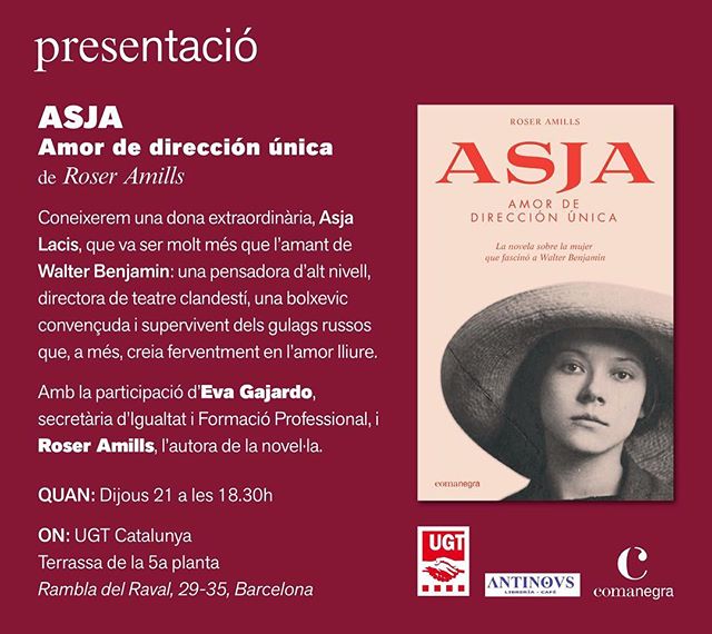 Presentacion de la novela sobre Asja Lacis de Roser Amills en la sede de UGT del Raval