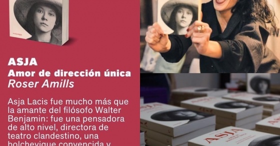 Leer la novela sobre Asja Lacis es viajar a Berlin, Capri, Moscu, Ibiza, Mallorca, Paris y Portbou