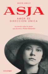 Cubierta de «Asja. Amor de dirección única», de Roser Amills