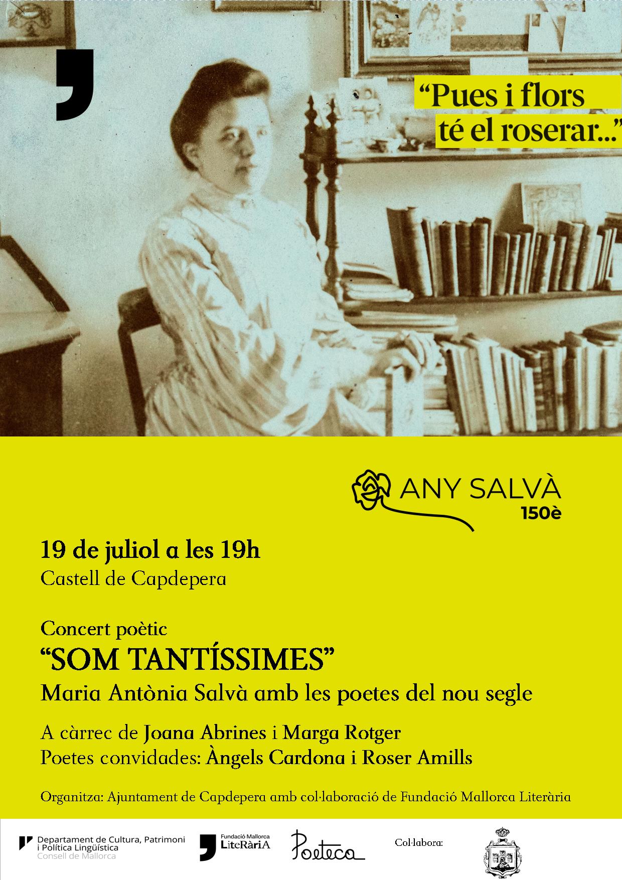 Cartel del Any Salvà con una foto antigua de Maria Antònia Salvà y el concierto «Som tantíssimes» en Capdepera