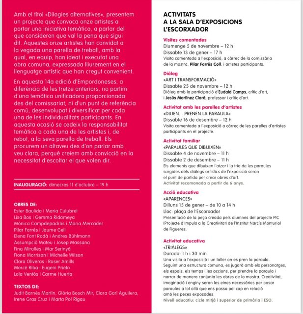 Clara Oliveras i Roser Amills a la 14a edició d’Empordoneses, d’onze parelles de creadores, exposició «Dilogies alternatives» 3 Clara Oliveras i Roser Amills a la 14a edició d’Empordoneses, d’onze parelles de creadores, exposició «Dilogies alternatives» - Roser Amills, escritora mallorquina