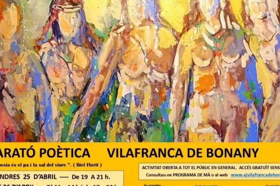 Cartell de la I Marató Poètica de Vilafranca de Bonany, amb una pintura de figures femenines en tons grocs, blaus i verds i les dates del 25 i 26 d'abril