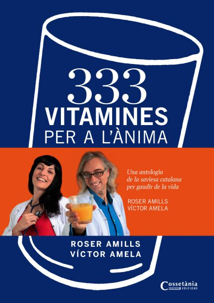 333 vitamines per a l'anima, ensayo de roser amills y victor amela