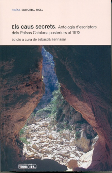 Els caus secrets, antologia d'escriptors catalans que inclou a Roser Amills
