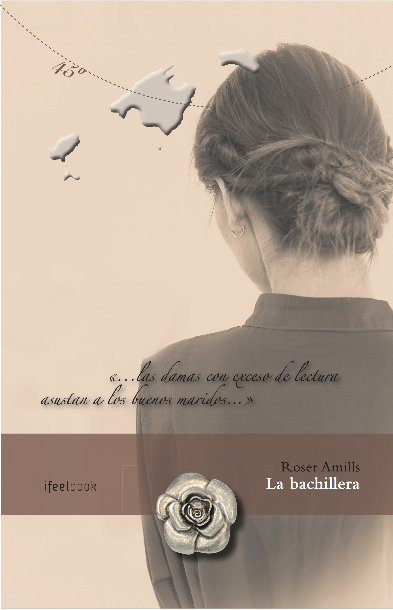 la bachillera, novela de Roser Amills
