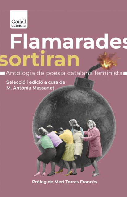 Flamarades sortiran, antologia de poemes feministes