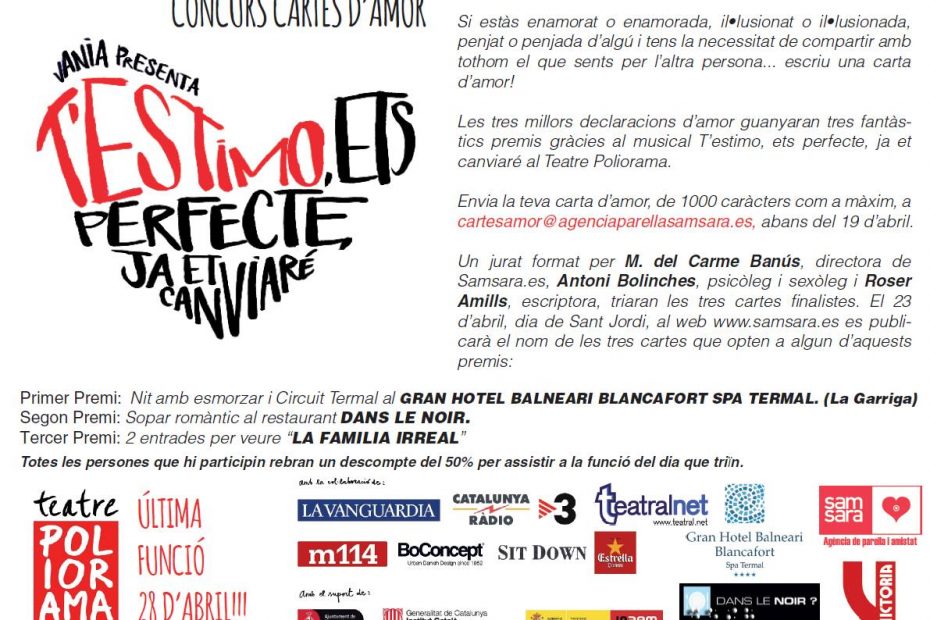 Cartel del concurso Cartes d'amor de Sant Jordi 2013 del musical T'estimo, ets perfecte, ja et canviaré, en el Teatre Poliorama, con el jurado formado por M. del Carme Banús, Antoni Bolinches y Roser Amills