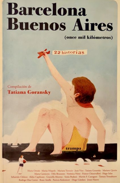 Portada antologia barcelona buenos aires once mil kilometros