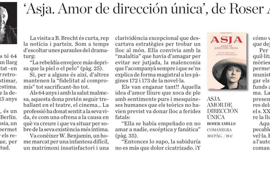 Ressenya de Ramona Pérez «Asja. Amor de dirección única, de Roser Amills» a la secció Amb èmfasi de l’ARA Balears del 18 de novembre de 2017, amb la portada de la novel·la