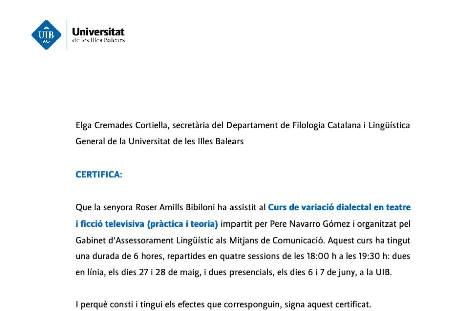 Certificado de la UIB del curso de variación dialectal en teatro y ficción televisiva del GALMIC seguido por Roser Amills en 2024