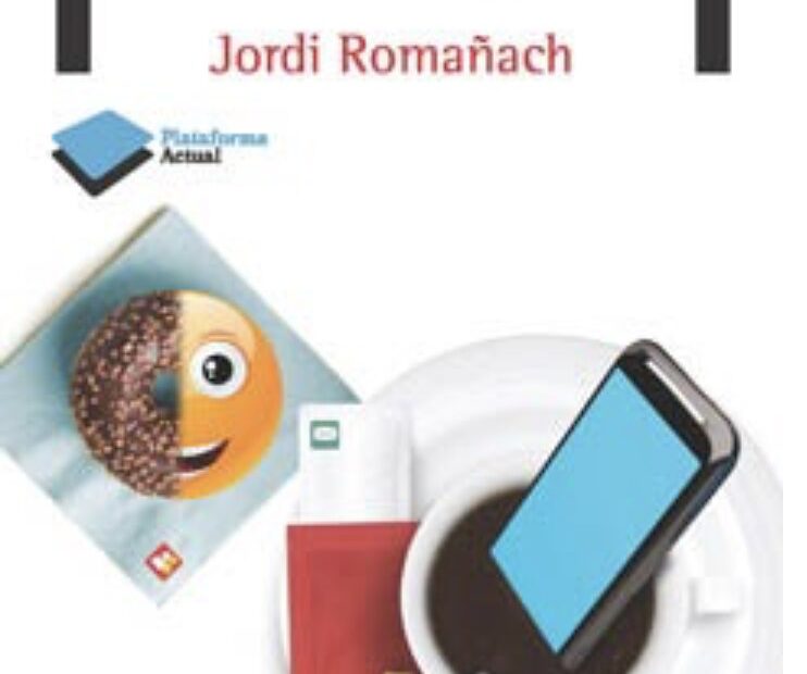 ¿Necesitas dieta digital? Averígualo con el lúcido libro de Jordi Romañach