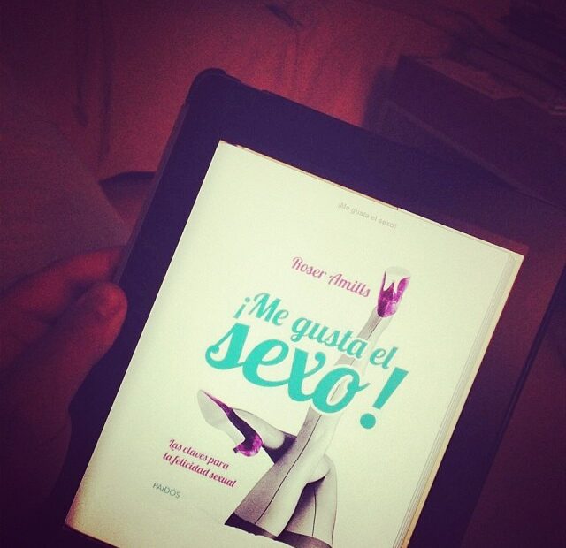 ¡Me gusta el sexo!, de Roser Amills, en la pantalla de una tableta; foto enviada por Eduardo Cruz Acillona