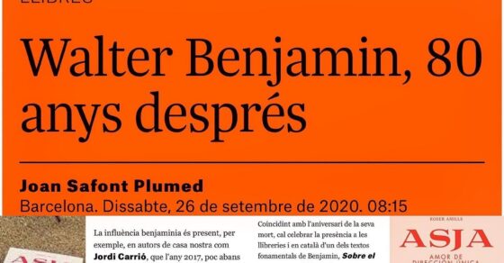 El Nacional: «Walter Benjamin, 80 anys després», de Joan Safont, que cita Asja de Roser Amills