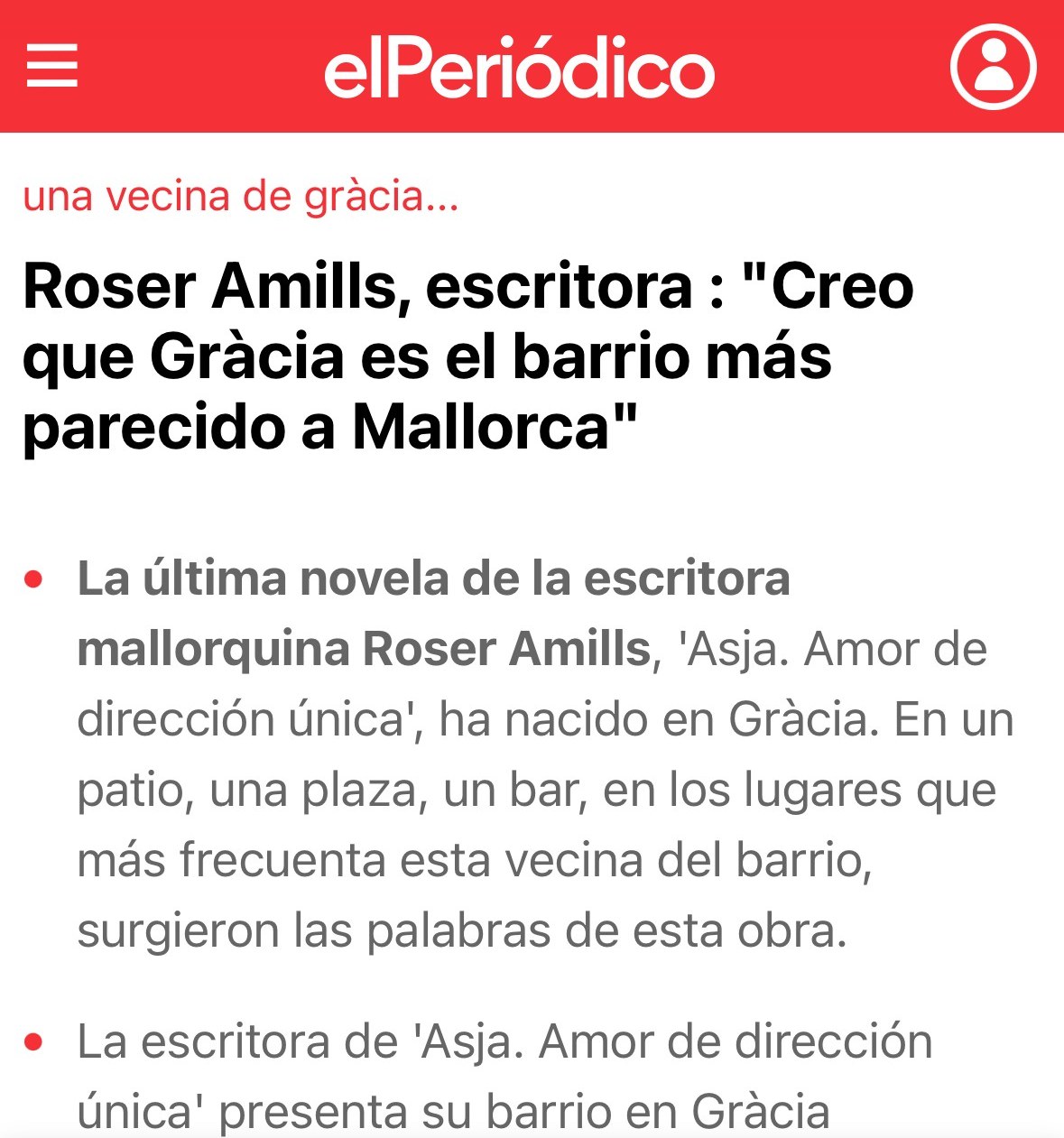 Titular de la entrevista de El Periódico a Roser Amills: «Creo que Gràcia es el barrio más parecido a Mallorca»