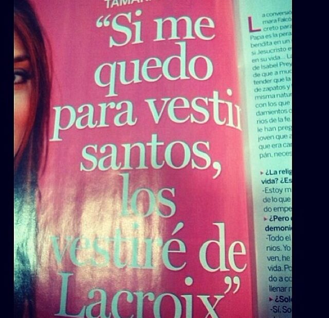 Titular de una revista: Si me quedo para vestir santos, los vestiré de Lacroix, de Tamara Falcó