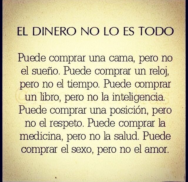 Imagen con el texto «El dinero no lo es todo»