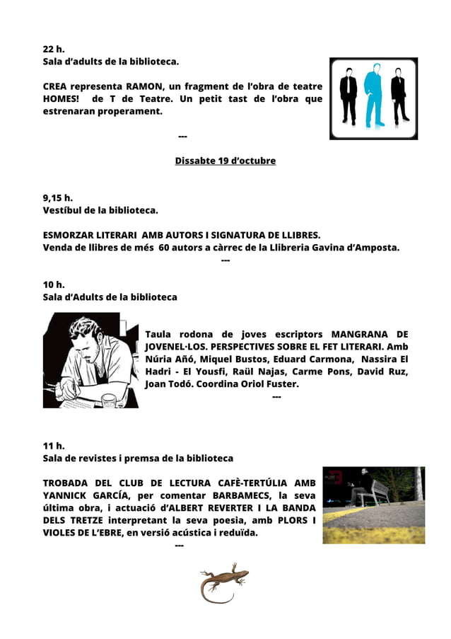 Programa de dissabte 19 d'octubre de 2013 al matí: esmorzar literari, taula rodona de joves escriptors amb Núria Añó i Joan Todó, i club de lectura amb Yannick García