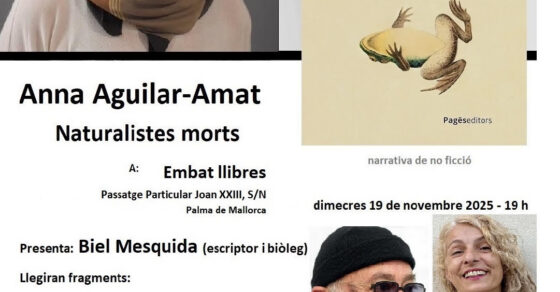 Cartel de la presentación de «Naturalistes morts», de Anna Aguilar-Amat, en Embat Llibres, Palma, con Roser Amills (19 de noviembre de 2025)