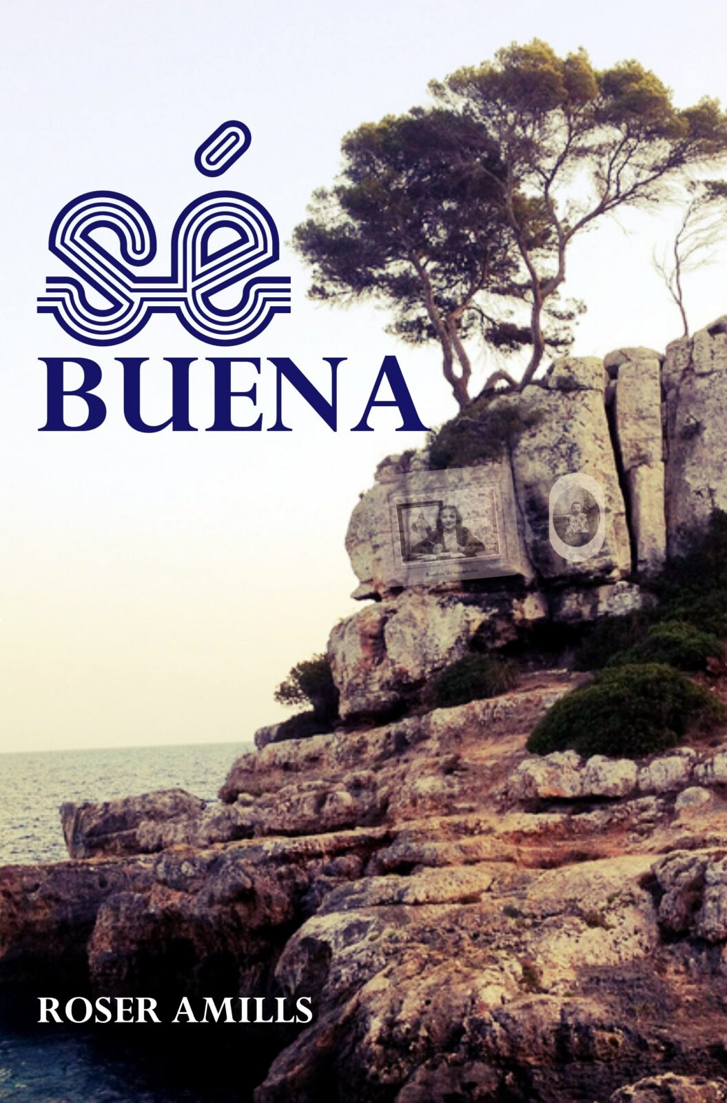 Cubierta de «Sé buena», de Roser Amills