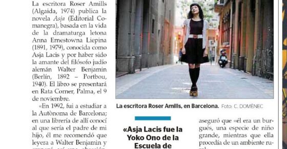 Última Hora: «Roser Amills retrata a Asja Lacis, el enigmático amor de Walter Benjamin»