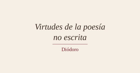 Rótulo con el título «Virtudes de la poesía no escrita» y el nombre de Diódoro